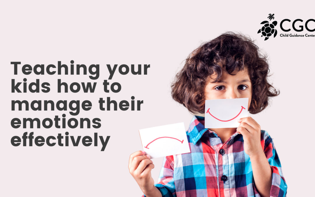 Teaching your kids how to manage their emotions effectively