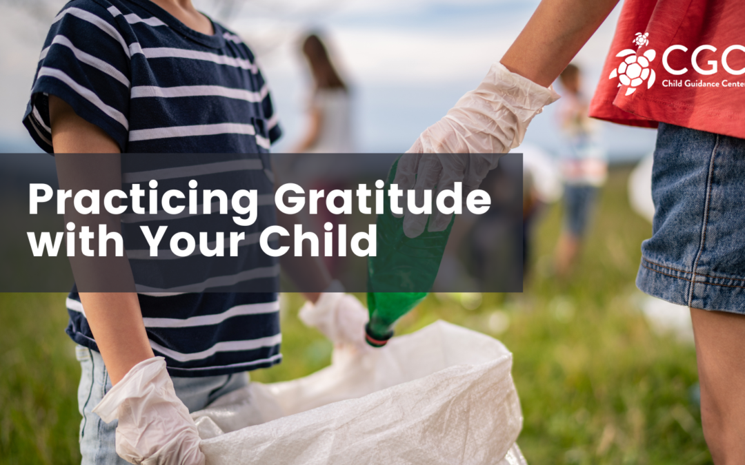 Practicing Gratitude with Your Child