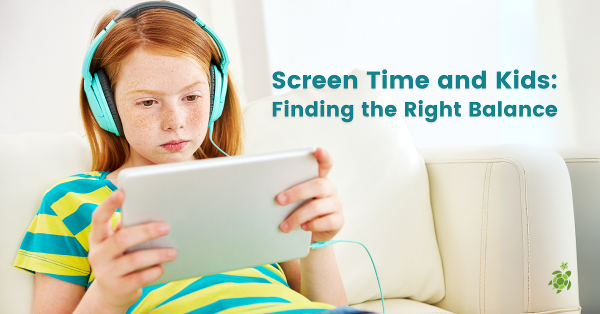 Screen Time and Kids: Finding the Right Balance